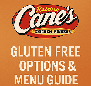 raising canes gulten free guide